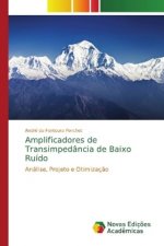 Amplificadores de Transimpedancia de Baixo Ruido