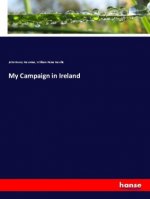 My Campaign in Ireland