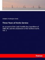 Three Years of Arctic Service