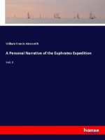 Personal Narrative of the Euphrates Expedition