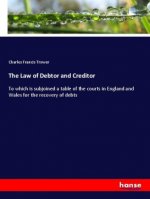 The Law of Debtor and Creditor