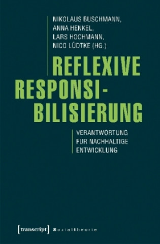 Reflexive Responsibilisierung