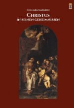 Christus in seinen Geheimnissen