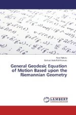 General Geodesic Equation of Motion Based upon the Riemannian Geometry