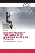 Implementación y valoración de un programa de ApS en Primaria.