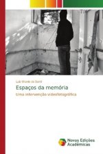 Espacos da memoria