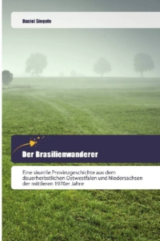 Der Brasilienwanderer