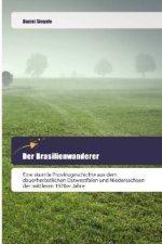 Der Brasilienwanderer