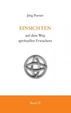 Einsichten auf dem Weg spirituellen Erwachens