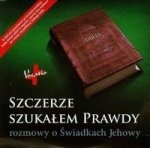 Szczerze szukałem prawdy