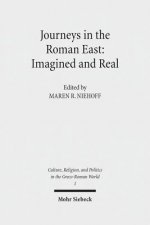 Journeys in the Roman East: Imagined and Real