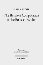Holiness Composition in the Book of Exodus