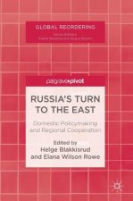 Russia's Turn to the East