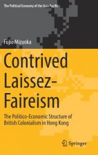 Contrived Laissez-Faireism