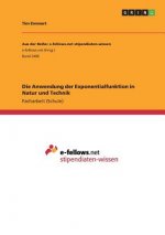 Die Anwendung der Exponentialfunktion in Natur und Technik