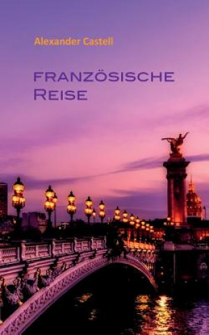 Franzoesische Reise