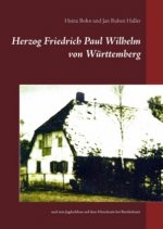 Herzog Friedrich Paul Wilhelm von Württemberg