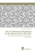 Funktionsverbgefuge in der Deutschen Literatur