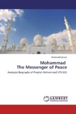 Mohammad The Messenger of Peace