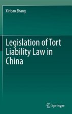 Legislation of Tort Liability Law in China