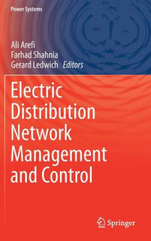 Electric Distribution Network Management and Control