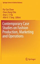 Contemporary Case Studies on Fashion Production, Marketing and Operations