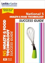 National 5 Health and Food Technology Success Guide