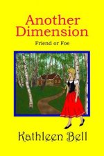 Another Dimension - Friend or Foe