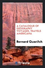 Catalogue of Geography Voyages, Travels Americana