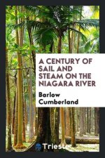 Century of Sail and Steam on the Niagara River