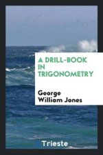 Drill-Book in Trigonometry