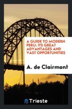 Guide to Modern Peru