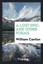 Lost Epic and Other Poems