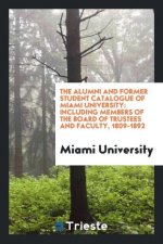 Alumni and Former Student Catalogue of Miami University