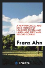 New Practical and Easy Method of Learning the Italian Language