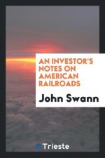 Investor's Notes on American Railroads