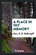 Place in Thy Memory