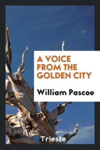 Voice from the Golden City