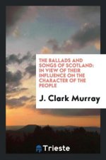 Ballads and Songs of Scotland