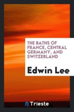Baths of France, Central Germany, and Switzerland