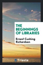 Beginnings of Libraries