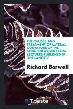 Causes and Treatment of Lateral Curvature of the Spine