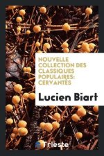 Nouvelle Collection Des Classiques Populaires