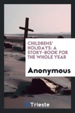 Childrens' Holidays