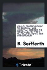 Church Constitution of the Bohemian and Moravian Brethren