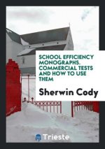 School Efficiency Monographs