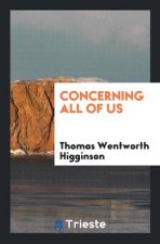 Concerning All of Us