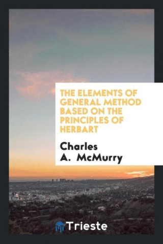 Elements of General Method Based on the Principles of Herbart