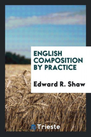 English Composition by Practice