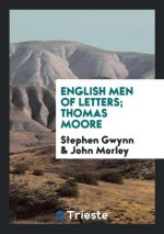 English Men of Letters; Thomas Moore